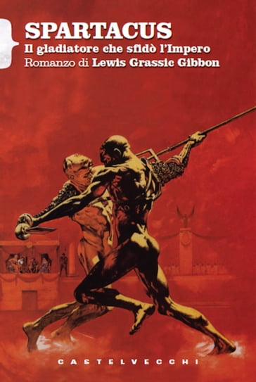 Spartacus - Lewis Grassic Gibbon