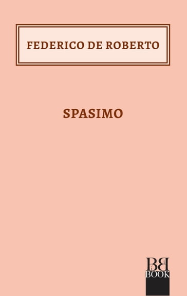 Spasimo - Federico De Roberto