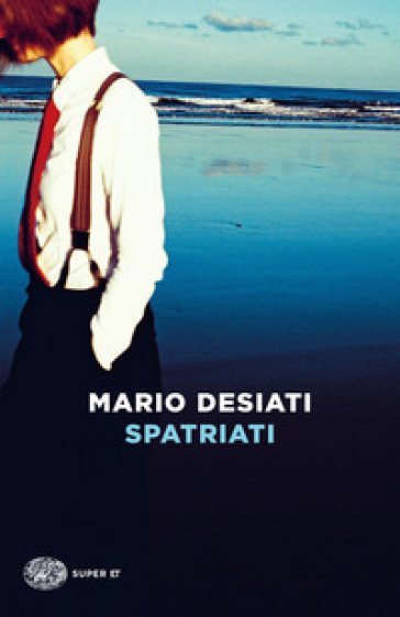 Spatriati - Mario Desiati