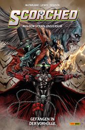 Spawn: The Scorched (Band 2) - Gefangen in der Vorhölle