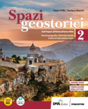 Spazi geostorici. Per le Scuole superiori. Con e-book. Con espansione online. Vol. 2: Dall Impero di Roma all anno Mille