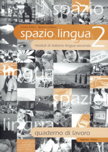 Spazio lingua. Quaderno di lavoro. Per la scuola media. Vol. 2 - Cinzia Zadra - G. Domenico Di Gennaro