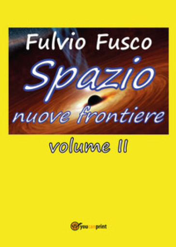 Spazio nuove frontiere. 2.