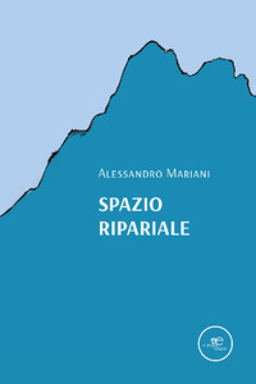 Spazio ripariale - Alessandro Mariani