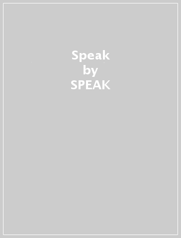 Speak - SPEAK