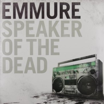 Speaker of the dead - EMMURE