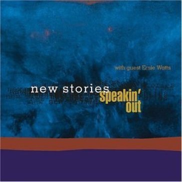 Speakin out - NEW STORIES