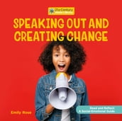 Speaking Out and Creating Change