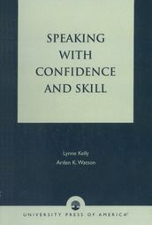 Speaking With Confidence and Skill