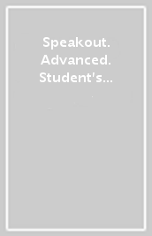 Speakout. Advanced. Student