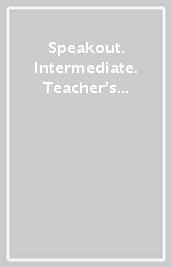 Speakout. Intermediate. Teacher s book. Per le Scuole superiori. Con CD. Con espansione online