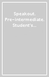 Speakout. Pre-intermediate. Student