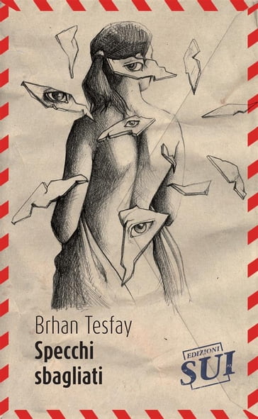 Specchi sbagliati - Brhan Tesfay