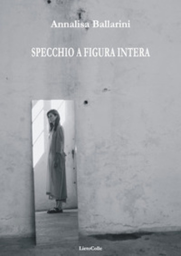 Specchio a figura intera - Annalisa Ballarini