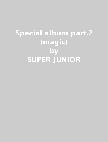 Special album part.2 (magic) - SUPER JUNIOR