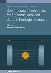 Spectroscopic Techniques for Archaeological and Cultural Heritage Research