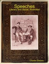 Speeches: Literary and Social, Illustrated