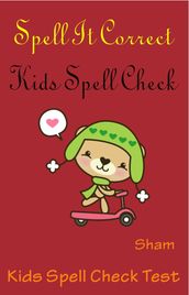 Spell It Correct: Kids Spell Check