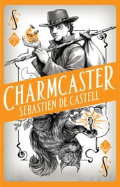 Spellslinger 3: Charmcaster