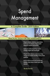 Spend Management A Complete Guide - 2019 Edition