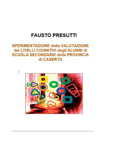 Sperimentazione della valutazione dei livelli cognitivi - Fausto Presutti
