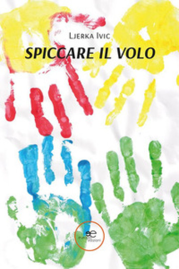 Spiccare il volo - Ivic Ljerka