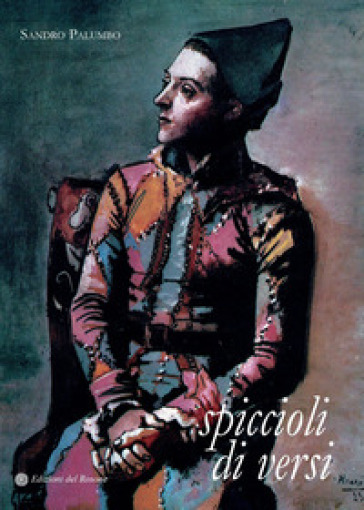 Spiccioli di versi - Sandro Palumbo