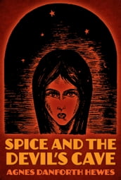 Spice and the Devil s Cave