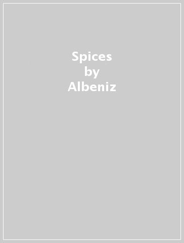 Spices - Albeniz - Claude Debussy - Joaquin Rodrigo
