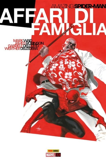 Spider-Man. Affari di famiglia - Gabriele Dell