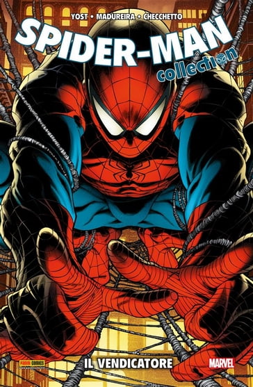 Spider-Man. Il vendicatore - Christopher Yost - Joe Madureira - Marco Checchetto