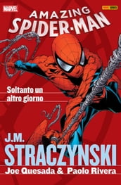 Spider-Man. Soltanto un altro giorno