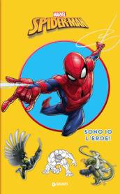 Spider-Man. Sono io l eroe! Con adesivi. Ediz. illustrata