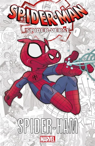 Spider-Man: Spider-Verse - Spider-Ham - AA.VV. Artisti Vari