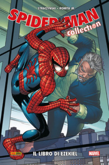 Spider-Man collection. 13: Il libro di Ezekiel - Joseph Michael Straczynski - John jr. Romita