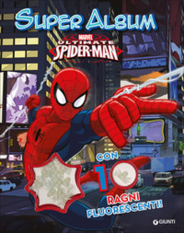 Spiderman. 10 ragni superalbum. Con gadget - Walt Disney