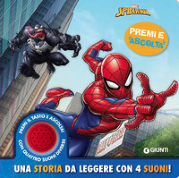Spiderman. Una storia da leggere con 4 suoni. Premi e ascolta. Ediz. a  colori - Walt Disney - Libro - Mondadori Store