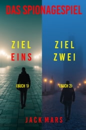 Spiel der Spione-Thriller Paket: Ziel Eins (#1) und Ziel Zwei (#2)