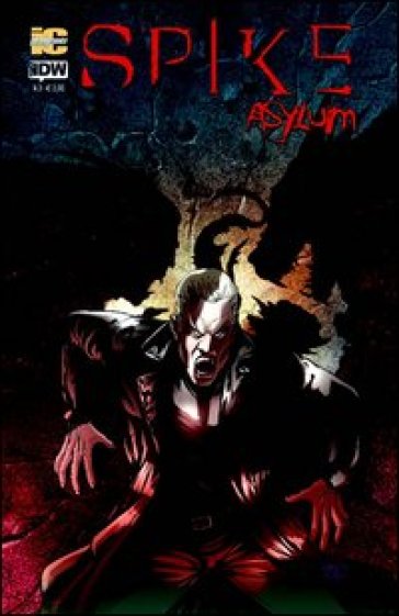 Spike. Asylum. 3. - Franco Urru - Brian Lynch