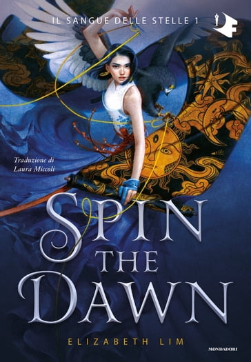 Spin the dawn - Elizabeth Lim