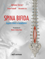 Spina bifida. Aspetti clinici e riabilitativi