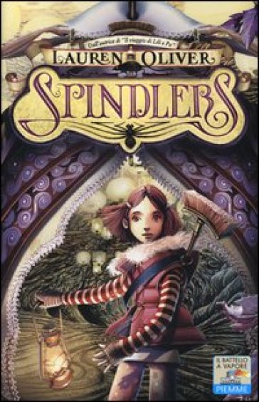 Spindlers - Lauren Oliver