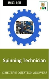 Spinning Technician
