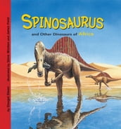 Spinosaurus and Other Dinosaurs of Africa