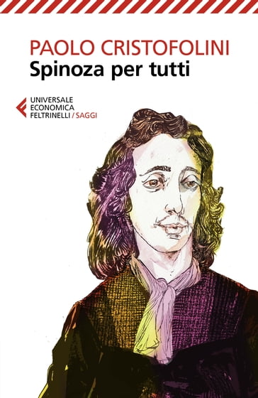 Spinoza per tutti - Paolo Cristofolini