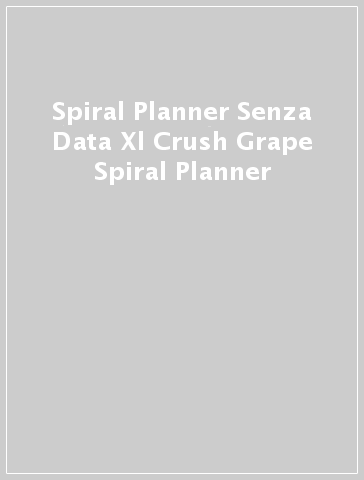 Spiral Planner Senza Data Xl Crush Grape Spiral Planner