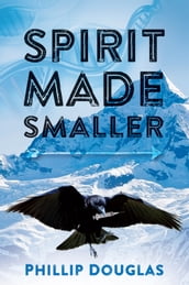 Spirit Made Smaller