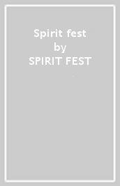 Spirit fest
