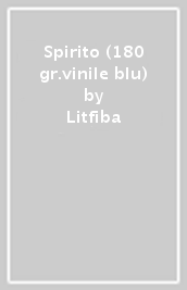 Spirito (180 gr.vinile blu)