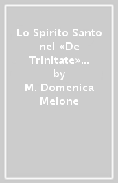 Lo Spirito Santo nel «De Trinitate» di Ricardo di S. Vitore